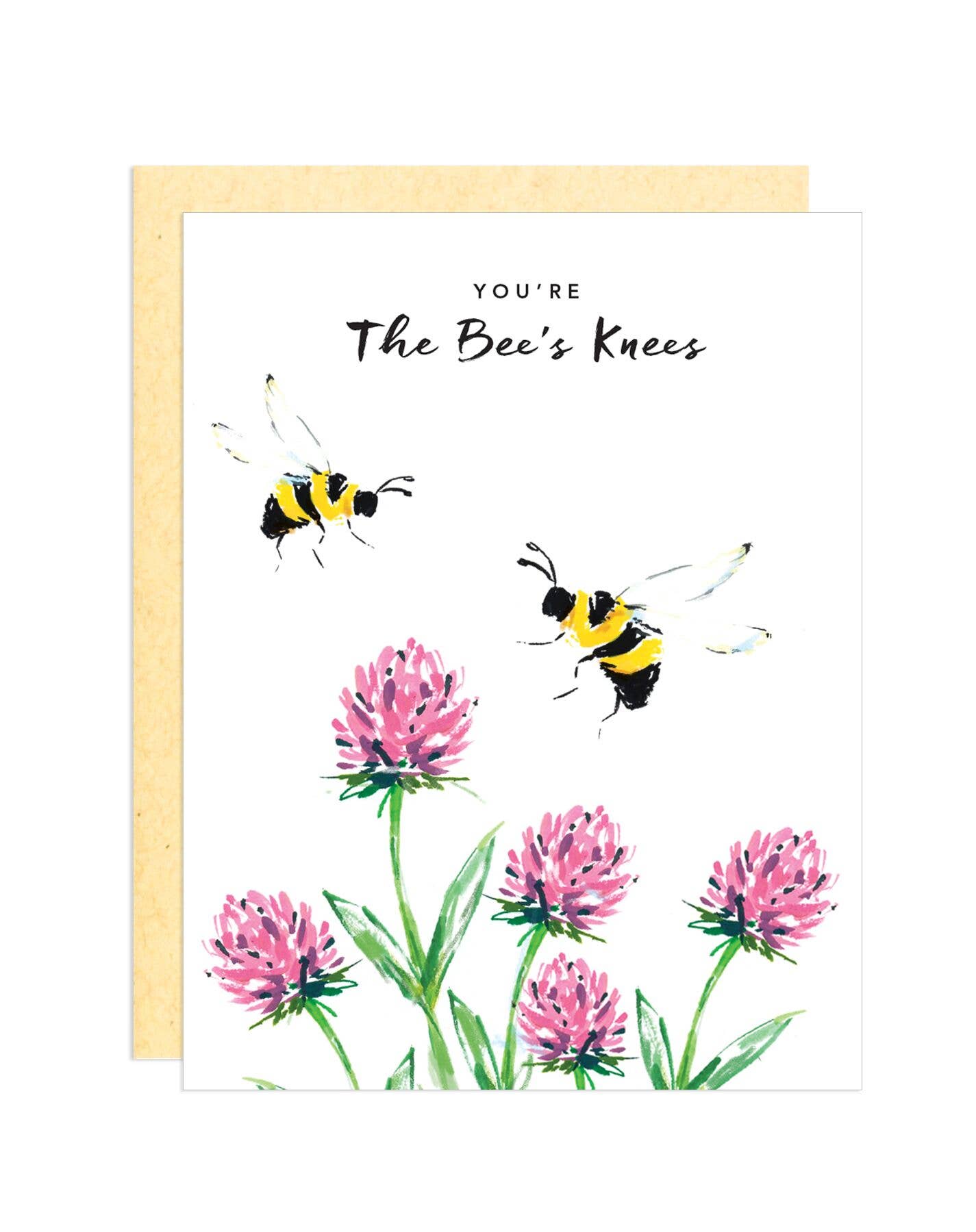 You’re The Bee’s Knees Greeting Card
