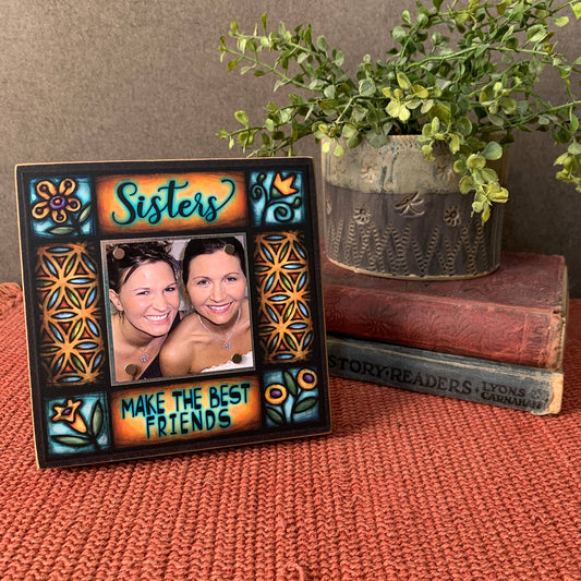 Sisters/Friends Picture Frame