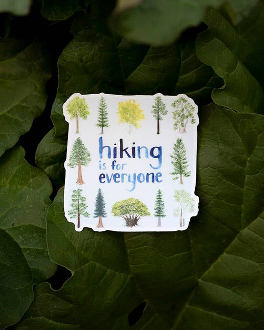 Hiking is for Everyone - Hiking Vinyl Sticker