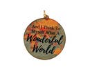 Wonderful World Ornament