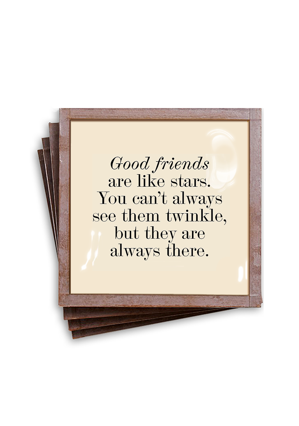 Good Friends Are Like Stars Coaster