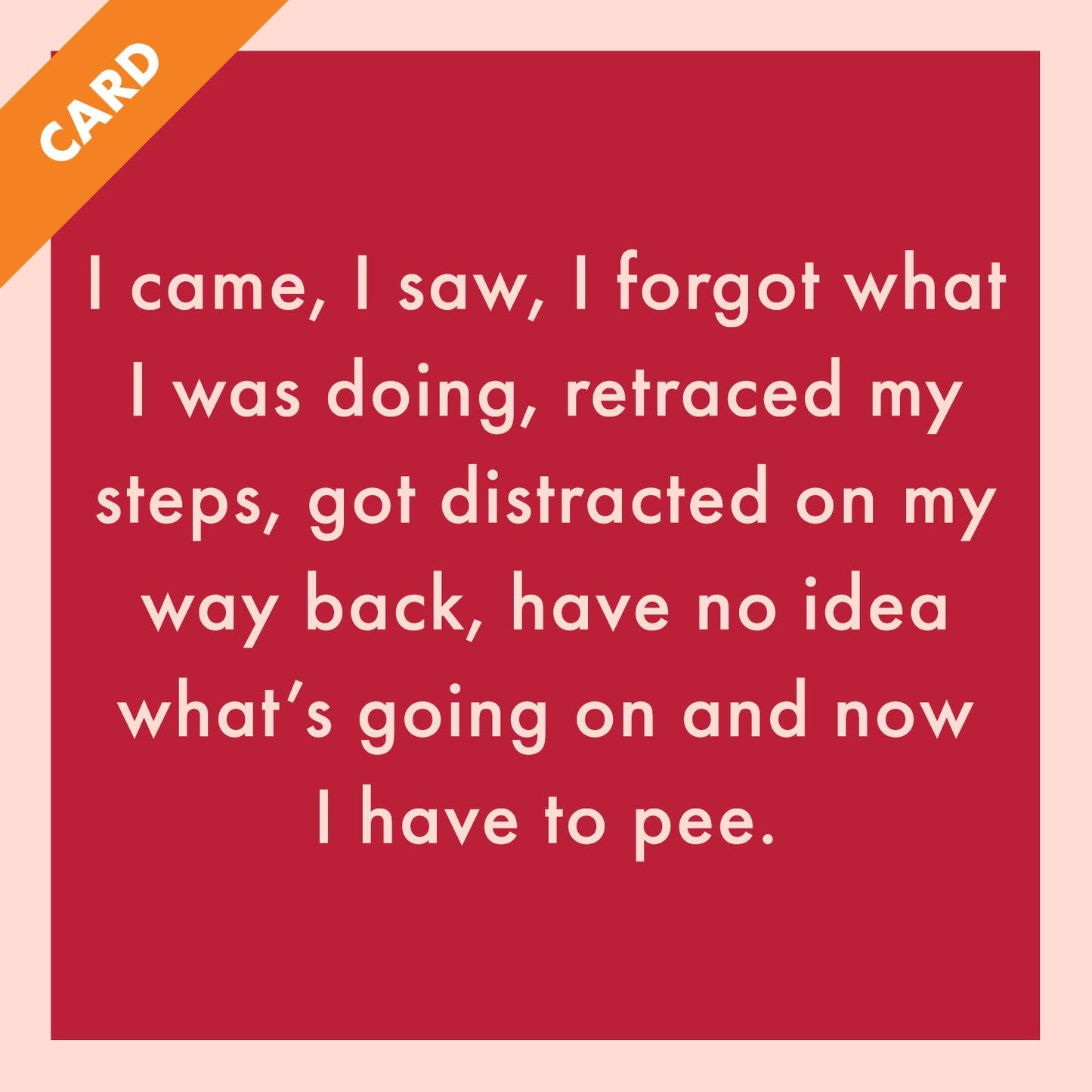 CARD I Came, I Saw