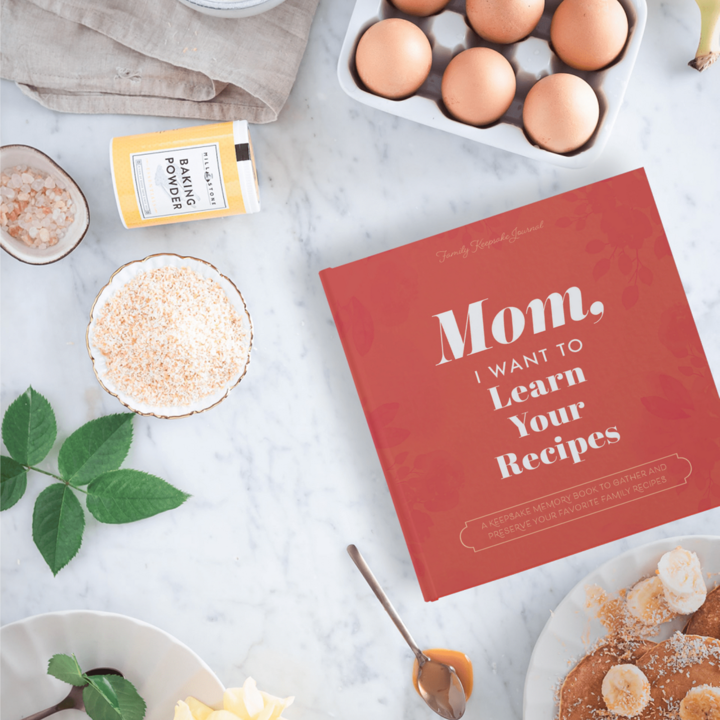 Mom I Want To Learn Your Recipes