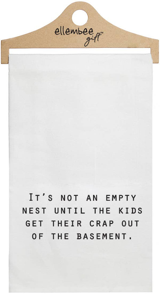 It's Not An Empty Nest Until Tea Towel