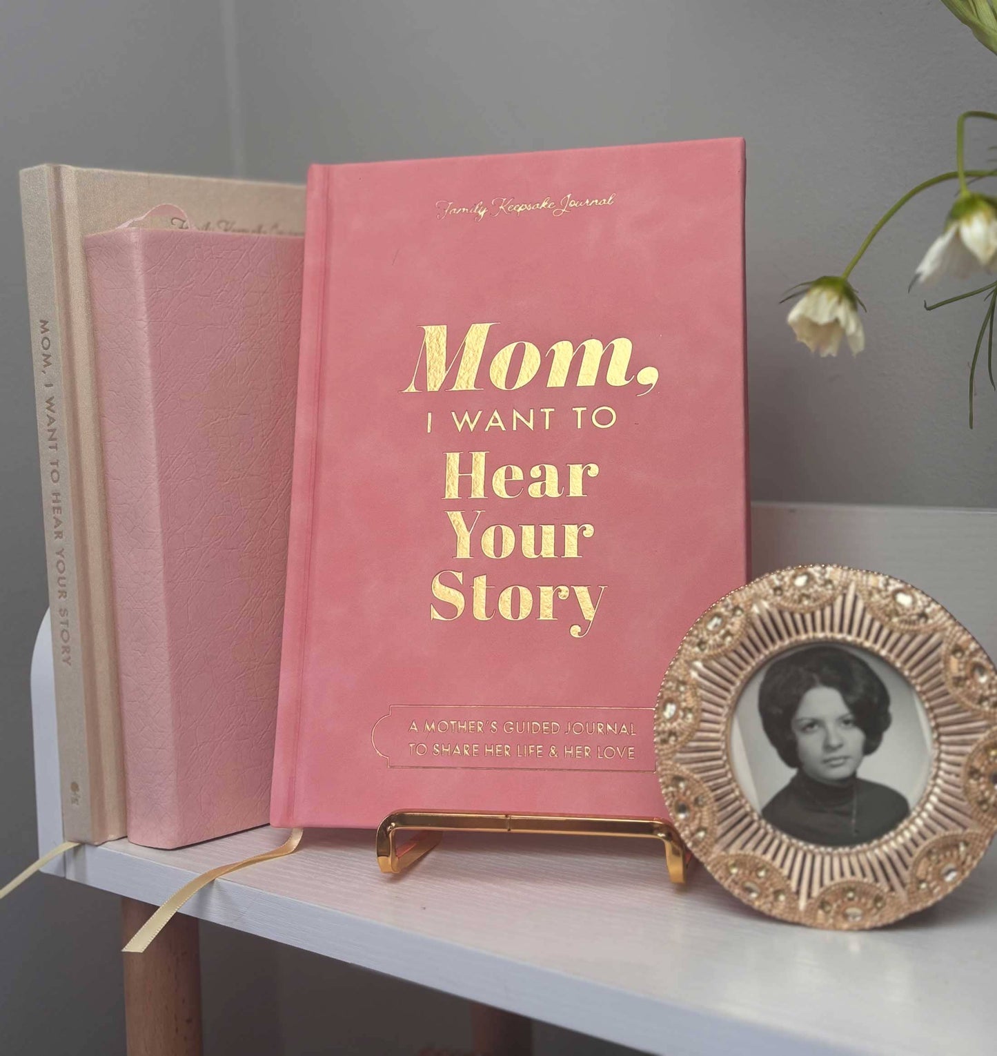 Mom I Want to Hear Your Story