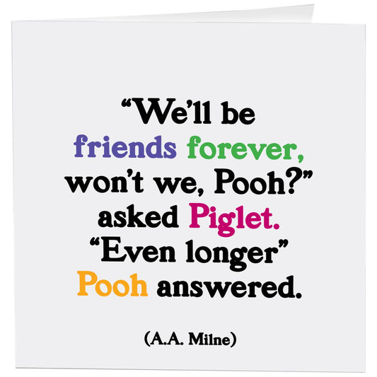 Cards - D352 - Friends Forever Pooh-Friendship (A. A. Milne)