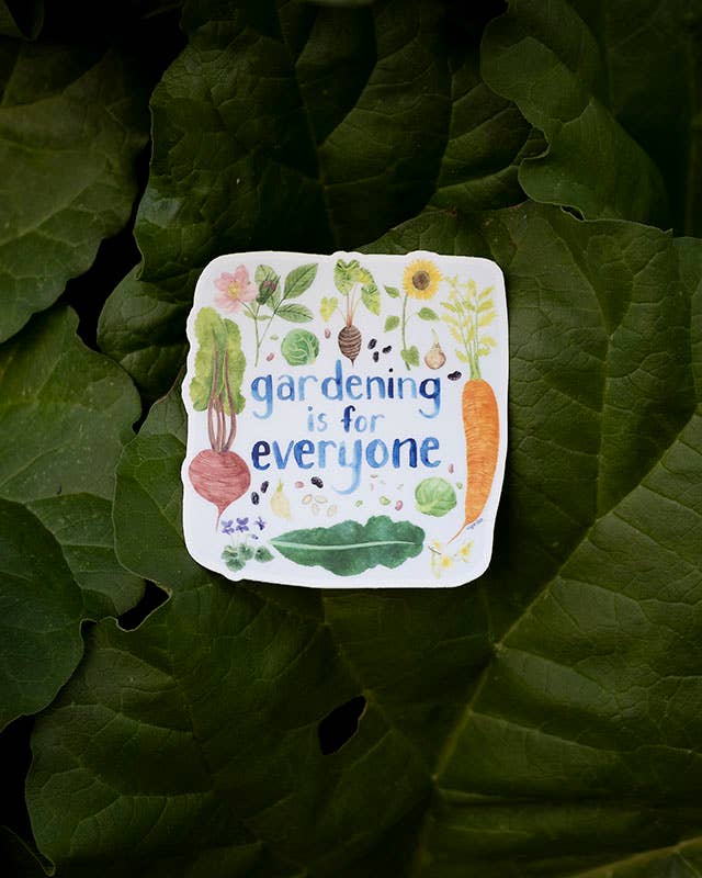 Gardening is for Everyone - Garden Vinyl Sticker