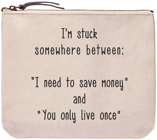 Stuck Somewhere Between Zipper Bag