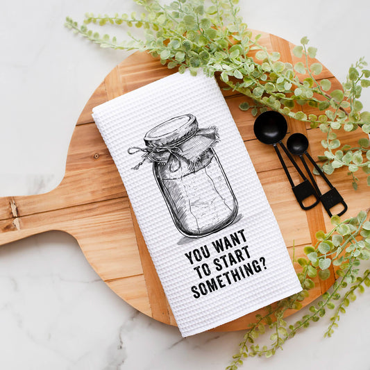 Funny Sourdough Starter Dish Towel