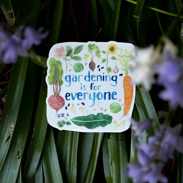 Gardening is for Everyone - Garden Vinyl Sticker