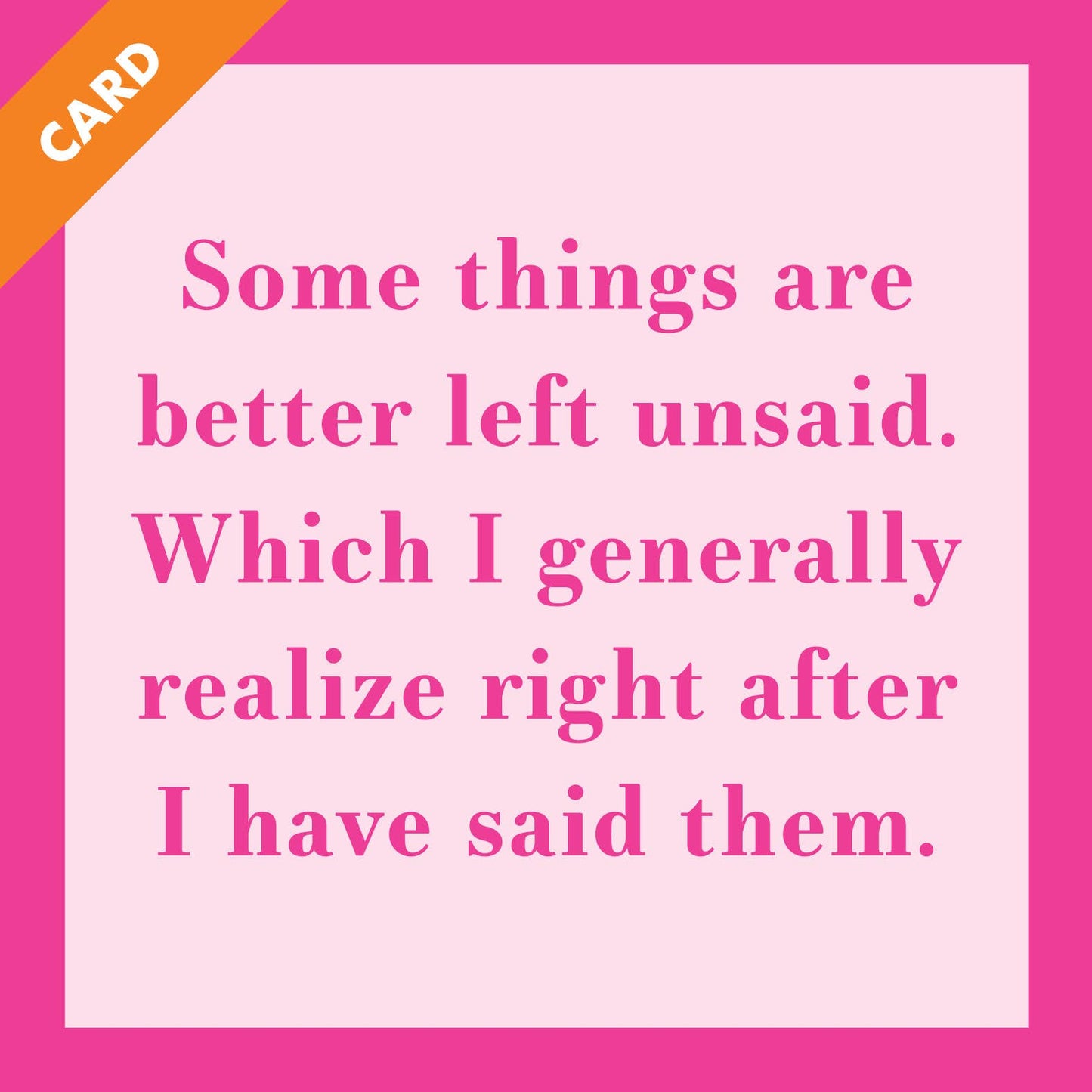 CARD Left Unsaid
