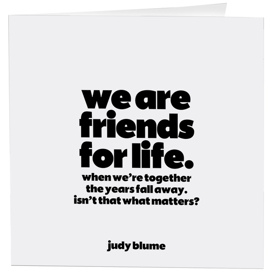 Cards - 187- Friends For Life - Friendship - (Judy Blume)