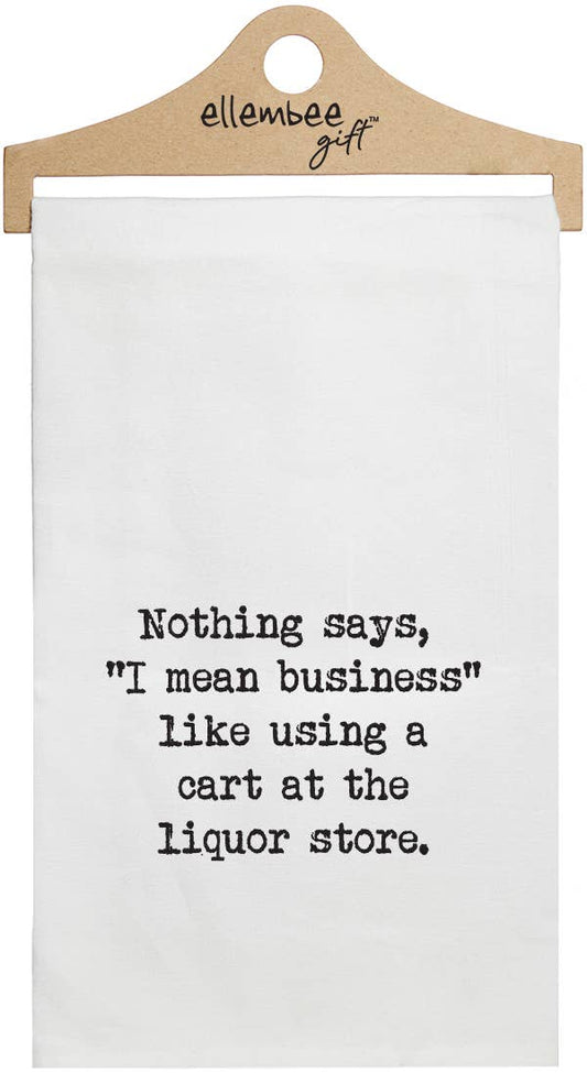 Nothing Means Business Towels