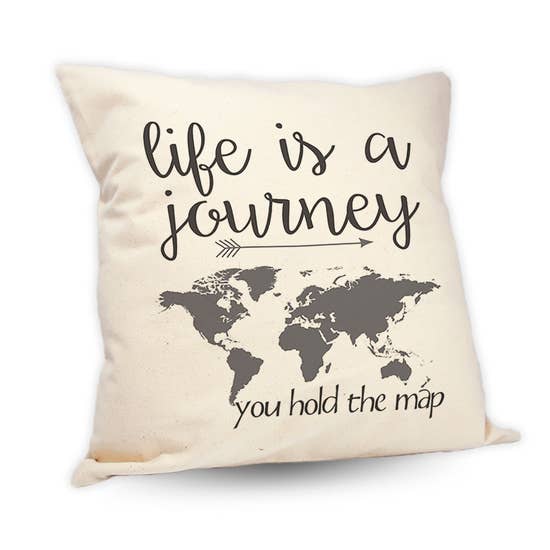 Life Is A Journey Pillow